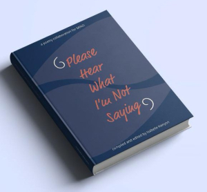 Please hear what I'm not saying poetry anthology to raise funds for MIND
